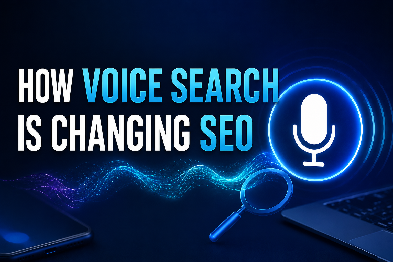 How voice search is changing SEO with conversational search, mobile optimization, and AI-powered search technology.