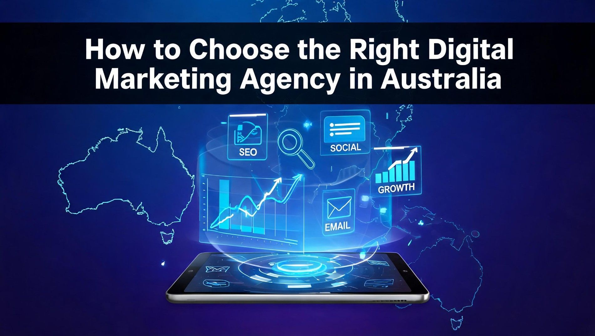 How to Choose the Right Digital Marketing Agency in Australia for Business Growth